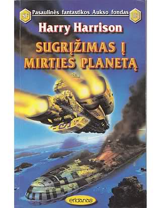 Harrison, Harry - Sugrįžimas į mirties planetą (PFAF 103)