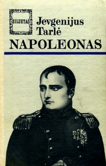 Tarle Jevgenij - Napoleonas