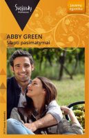 Abby Green — Slapti pasimatymai