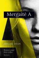 Abigail Dean — Mergaitė A