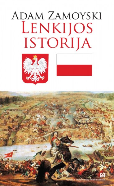 Adam Zamoyski — Lenkijos istorija