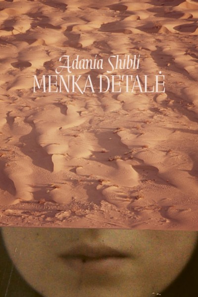 Adania Shibli — Menka detalė
