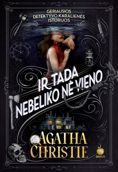 Agatha Christie — Ir tada nebeliko nė vieno