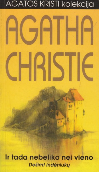 Agatha Christie — Ir tada nebeliko nei vieno