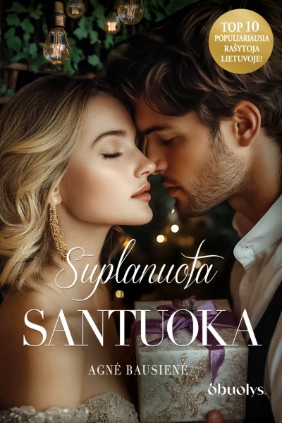 Agnė Bausienė — Suplanuota santuoka