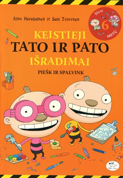 Aino Havukainen & Sami Toivonen — Keistieji Tato ir Pato išradimai. Piešk ir spalvink
