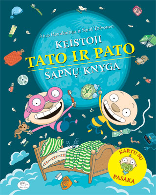 Aino Havukainen & Sami Toivonen — Keistoji Tato ir Pato sapnų knyga
