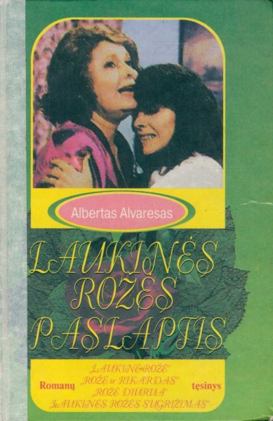 Albert Alvares — Laukinės rožės paslaptis