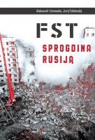 Aleksandr Litvinenko & jurij Felštinskij — FST sprogdina Rusiją