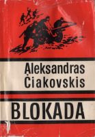 aleksandras-ciakovkis-blokada-5.jpg