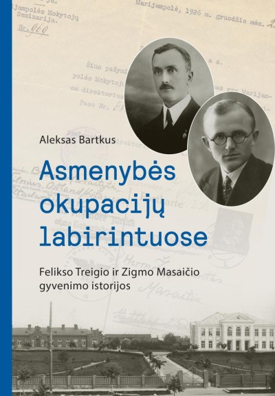 Aleksas Bartkus — Asmenybės okupacijų labirintuose