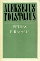 Aleksej Tolstoj — Petras Pirmasis 1 t