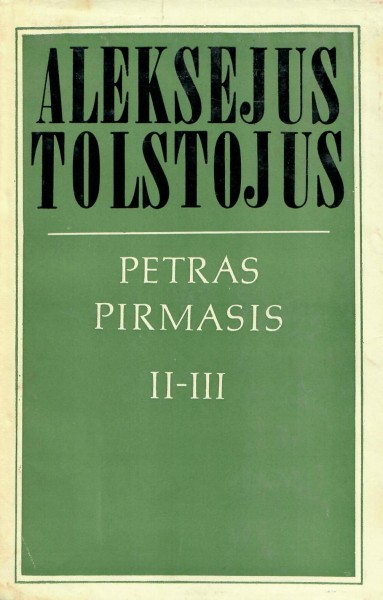 Aleksej Tolstoj — Petras Pirmasis 2-3 t
