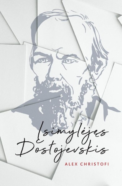 Alex Christofi — Įsimylėjęs Dostojevskis