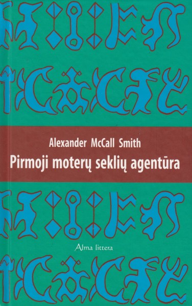 Alexander McCall Smith — Pirmoji moterų seklių agentūra