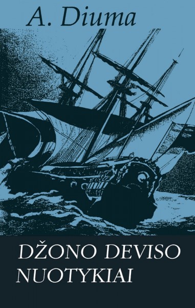 Alexandre Dumas — Džono Deviso nuotykiai
