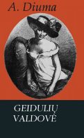 Alexandre Dumas — Geidulių valdovė