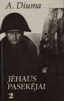 Alexandre Dumas — Jėhaus pasekėjai (2)
