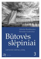 Alfredas Bumblauskas & Edvardas Gudavičius — Būtovės slėpiniai 3. Lietuvos vartai į jūrą