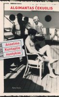 Algimantas Čekuolis — Anselmo Kuntaplio nuotykiai