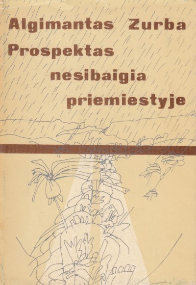 Algimantas Zurba — Prospektas nesibaigia priemiestyje