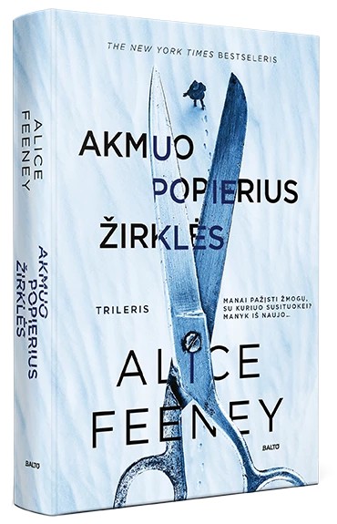 Alice Feeney — Akmuo, popierius, žirklės