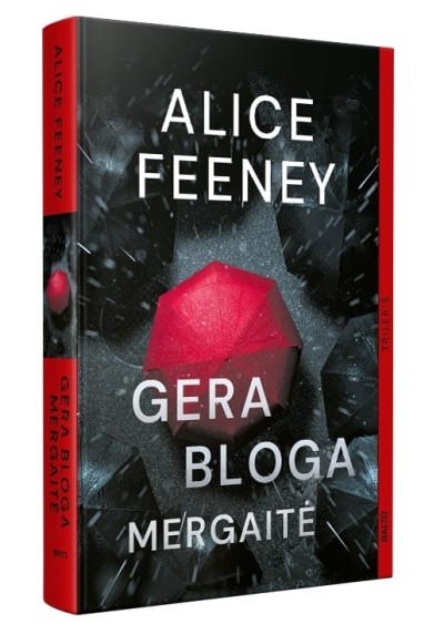 Alice Feeney — Gera bloga mergaitė