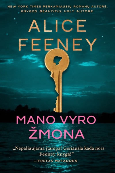 Alice Feeney — Mano vyro žmona