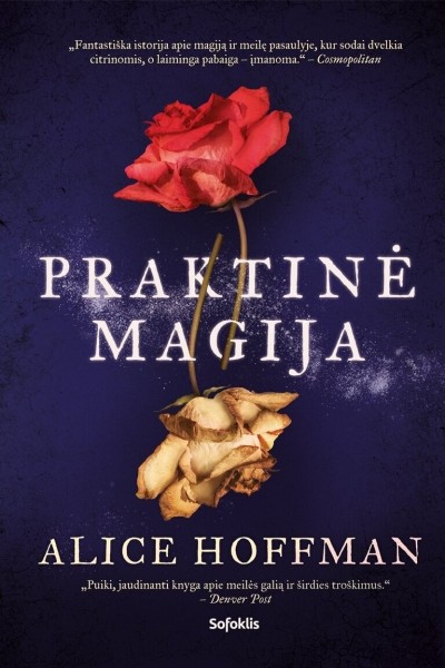 Alice Hoffman — Praktinė magija