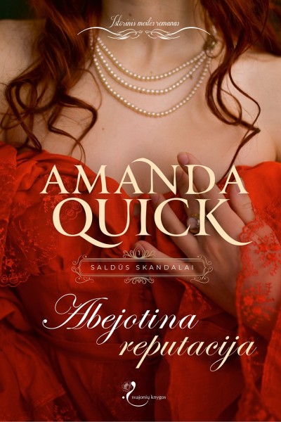 Amanda Quick — Abejotina reputacija