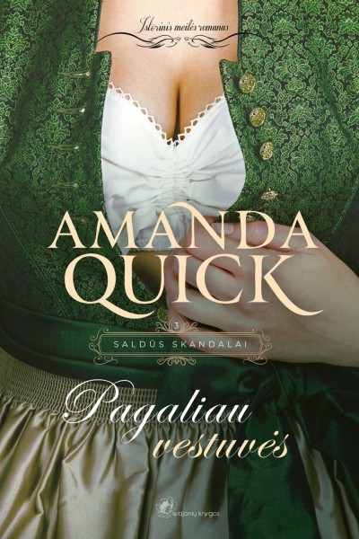 Amanda Quick — Pagaliau vestuvės