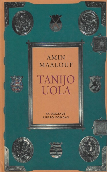 Amin Maalouf — Tanijo uola
