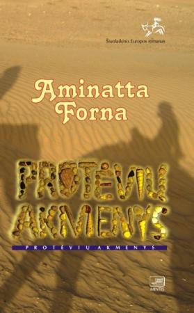 Aminatta Forna — Protėvių akmenys
