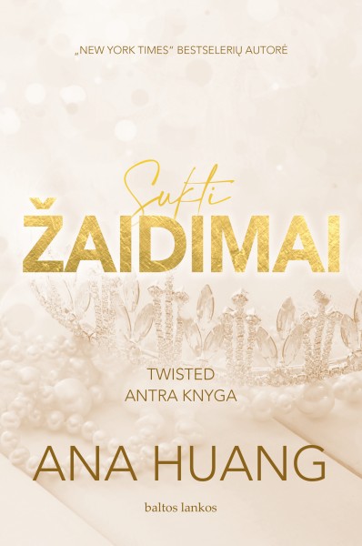 Ana Huang — Sukti žaidimai