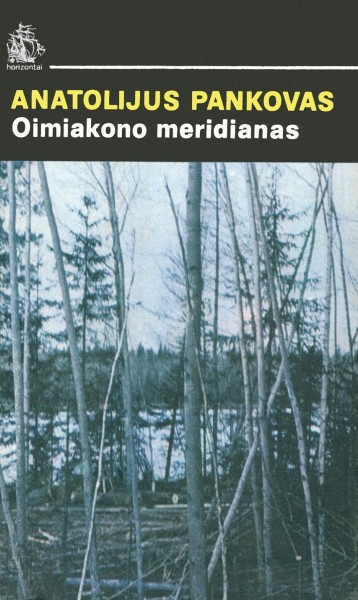 Anatolij Pankov — Oimiakono meridianas