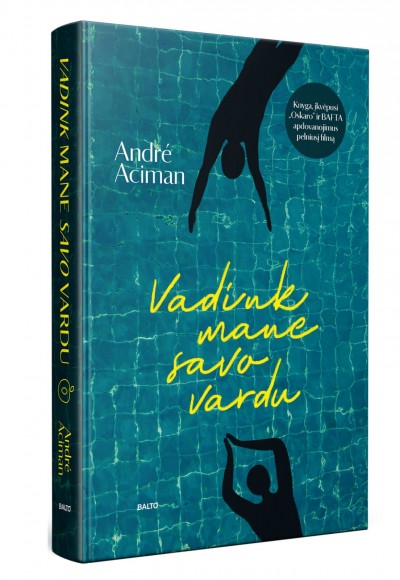 André Aciman — Vadink mane savo vardu