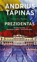 Andrius Tapinas — Prezidentas