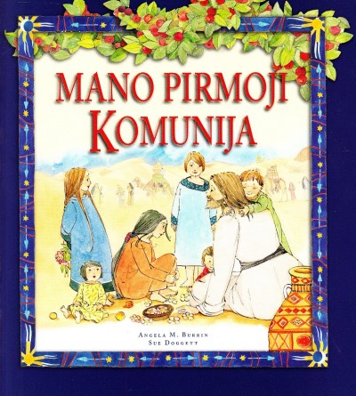 Angela M. Burrin & Sue Doggett — Mano pirmoji komunija