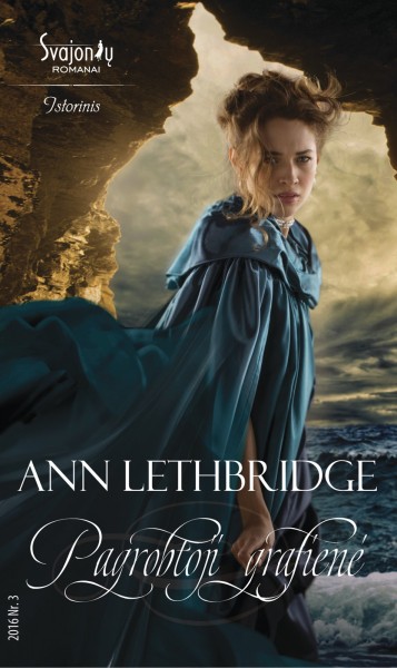 Ann Lethbridge — Pagrobtoji grafienė