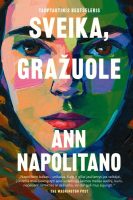 ann-napolitano-sveika-grazuole.jpg