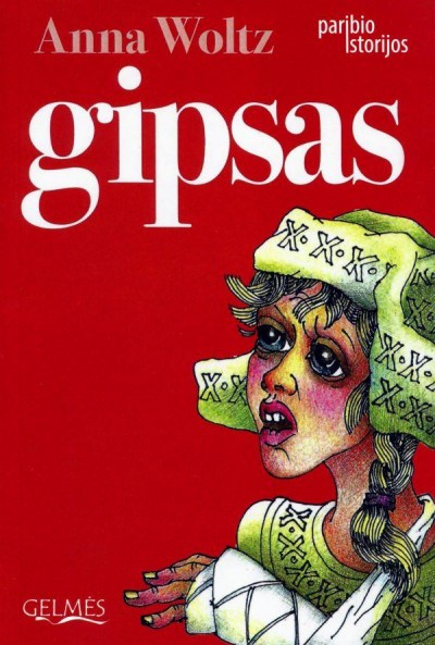 Anna Woltz — Gipsas