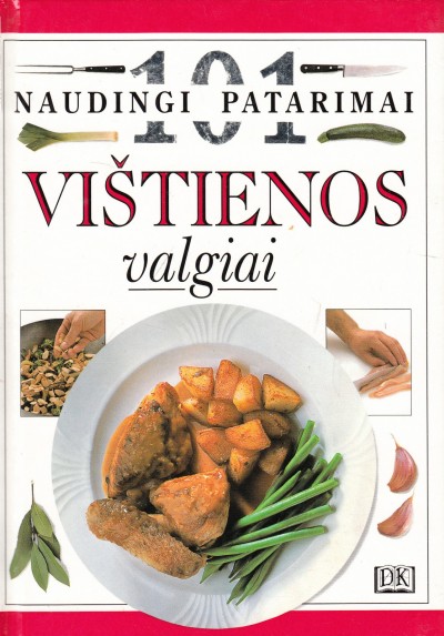 Anne Willan — Vištienos valgiai - Mainyk lietuviškas EPUB ir PDF elektronines bei Audio knygas
