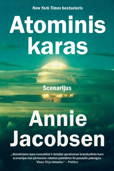 Annie Jacobsen — Atominis karas