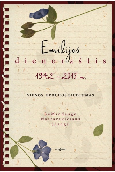 Anonymous — Emilijos dienoraštis 1942-2015 m.