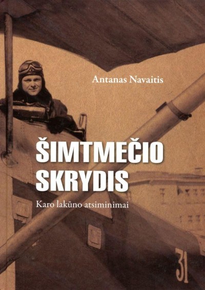 Antanas Navaitis — Šimtmečio skrydis