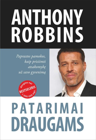 Anthony Robbins — Patarimai draugams