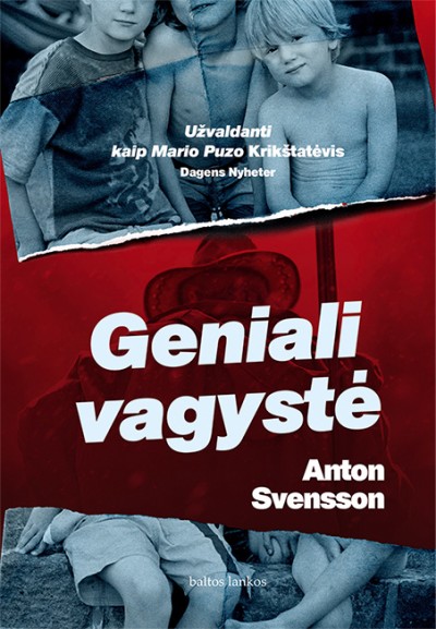 Anton Svensson — Geniali vagystė