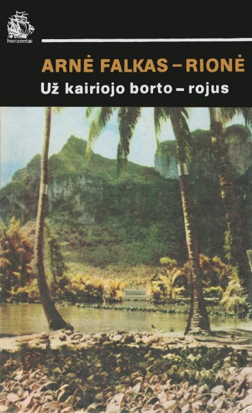 Arne Falk-Rønne — Už kairiojo borto – rojus