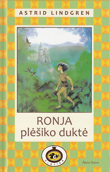 Astrid Lindgren — Ronja plėšiko duktė