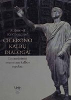 Audronė Kučinskienė — Cicerono kalbų dialogai